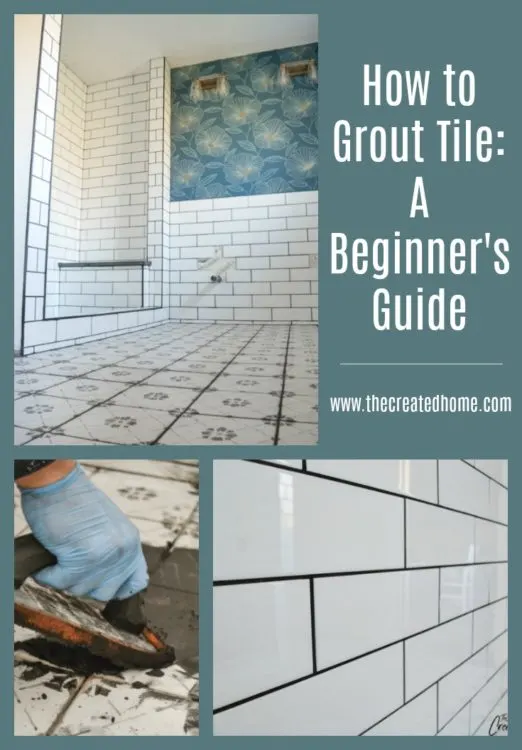 How To Grout Tile A Beginner S Guide, How To Put Down Grout On Ceramic Tile