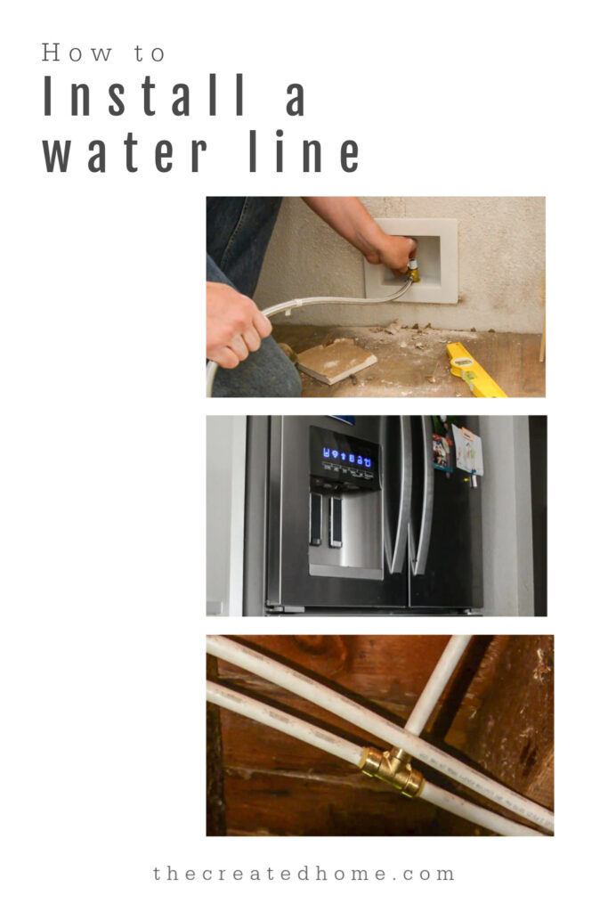 How to Install a Water Line – The Created Home